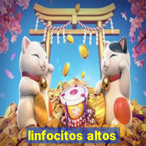 linfocitos altos